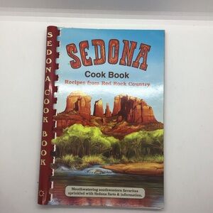 Vintage Sedona Cookbook Recipes From Red Rock Country 2000 SB Southwest Arizona